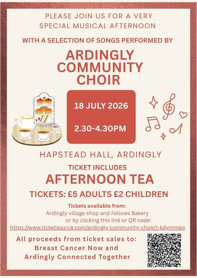 A poster advertising a special musical afternoon with a selection of songs performed by Ardingly Community Choir. Ticket includes Afternoon Tea